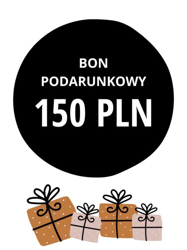 Bon podarunkowy 150 PLN
