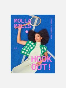Hook Out: Fresh Crochet Wear - Molla Mills (w języku angielskim)