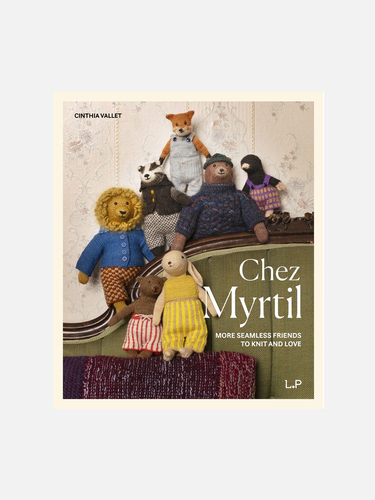 Chez Myrtil - More Seamless Friends To Knit And Love - Cinthia Vallet (w języku angielskim)
